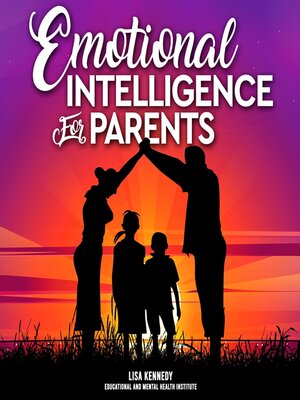 cover image of Emotional Intelligence for Parents